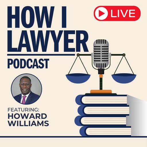 #142: LIVE Episode at Stetson Law with Howard Williams - Public Defender