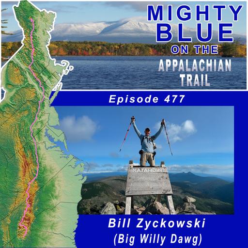 Episode #477 - Bill Zyckowski (Big Willy Dawg)