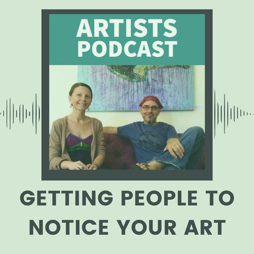 Getting People To Notice Your Art