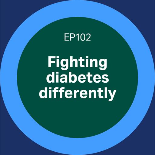 102. Fighting diabetes differently