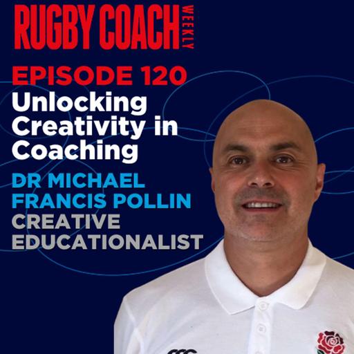 Unlocking Creativity in Coaching with Dr. Michael Francis Pollin