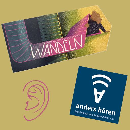 wandeln und lauschen 2025 - Folge 5: Wachsen