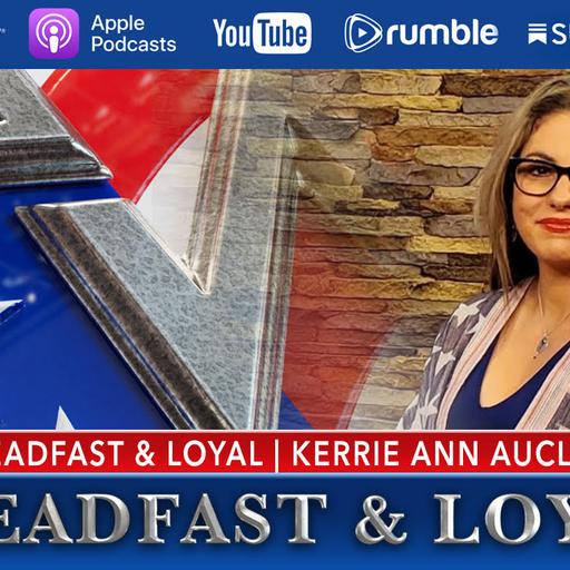 Allen West | Steadfast & Loyal | Update on Lexington's 250th Anniversary with Kerrie Ann Auclair