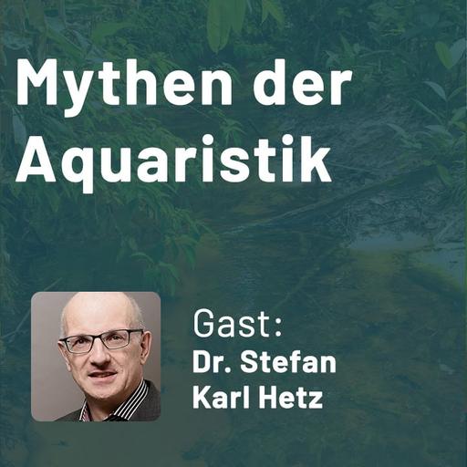Mythen der Aquaristik (Dr. Stefan Karl Hetz)
