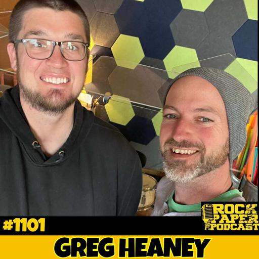 Episode 1101 - Greg Heaney (Songwriter/Teacher/Podcast Host)