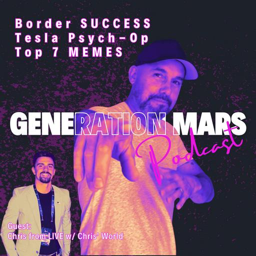 Border SUCCESS, Tesla Psych-Op, Top 7 MEMES