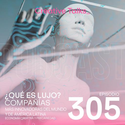 Temp. 11 Ep. 305 - Compañías más innovadoras 2025