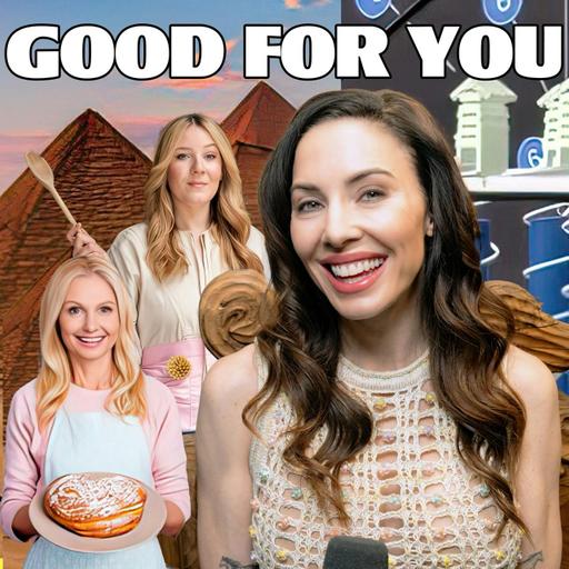 Trad Wives and Pyramid News | Good For You episode 282