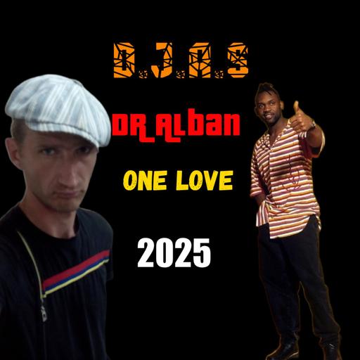 D.J.A.S & DR-Alban-one-love 2025