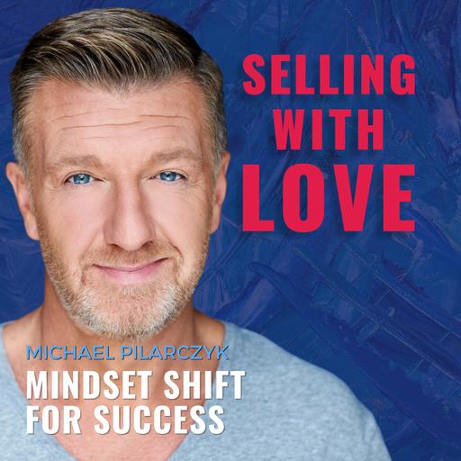 Mindset Shift for Success - Michael Pilarczyk