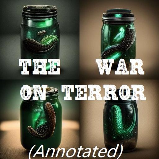 The War on Terror (Annotated)