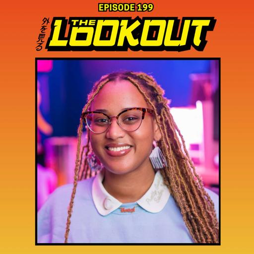 The Lookout: Episode 199 - Victoria Johnson on 'Sailor Moon Fan Club' Podcast Anniversary, Janelle Monae, and Evolving The Anime Community
