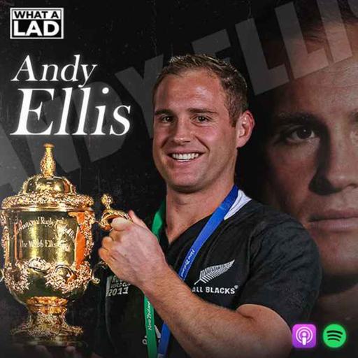 Andy Ellis- What a Lad
