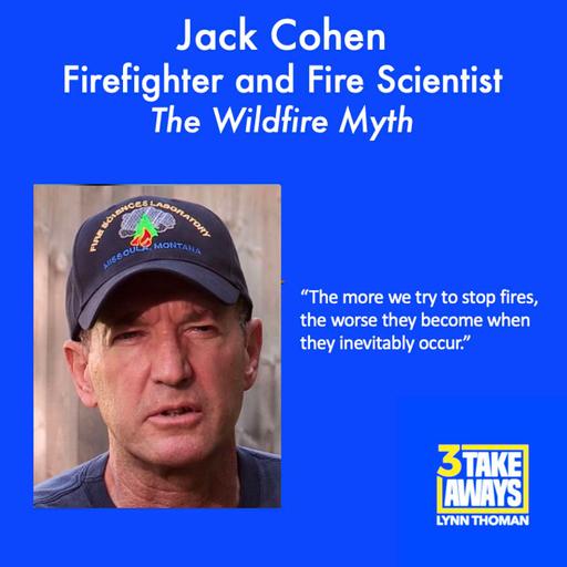 We Can’t Stop the Wildfires—But We Can Stop the Disaster (#243)