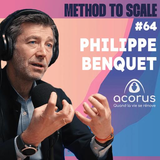 #64 - Transformer une PME du BTP en entreprise de services innovante et scalable - avec Philippe Benquet, CEO du Groupe Acorus