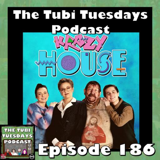 The Tubi Tuesdays Podcast Episode 186 – Krazy House (2024) Kraven’s Pick
