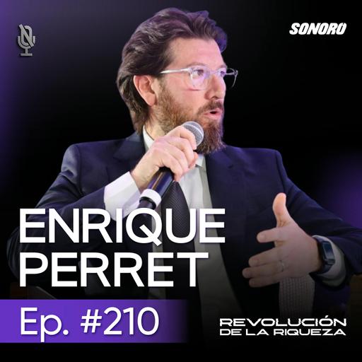 210. México - Estados Unidos: La relación que define nuestro futuro con Enrique Perret Erhard