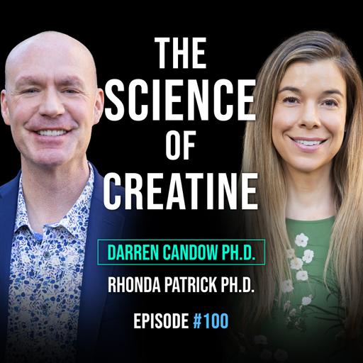 #100 The Optimal Creatine Protocol for Strength, Brain, and Longevity | Darren Candow, PhD
