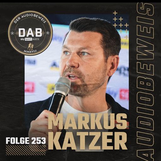 Folge #253 mit Markus Katzer