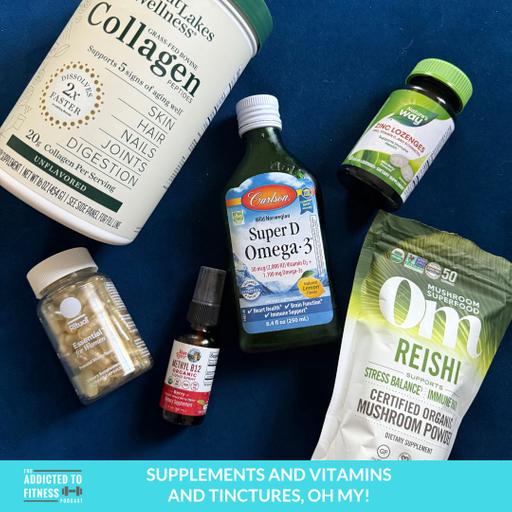 Supplements and Vitamins and Tinctures, Oh My!