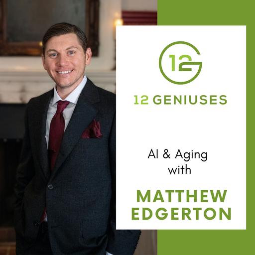 Matthew Edgerton | AI & Aging
