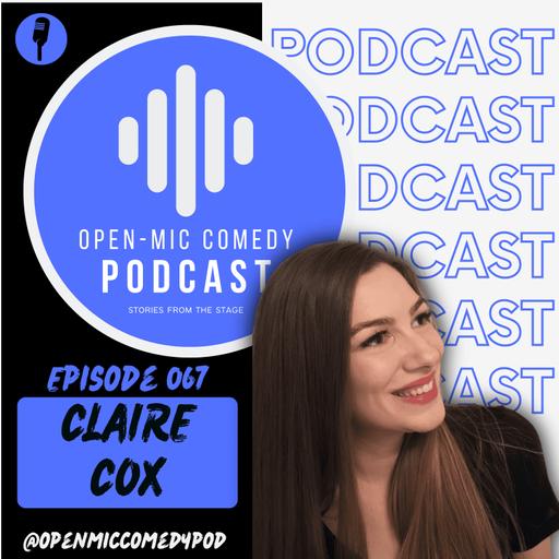 067 - Crafting a Comedy Persona with Claire Cox