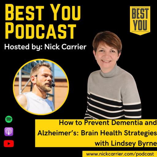 How to Prevent Dementia and Alzheimer’s: Brain Health Strategies with Lindsey Byrne