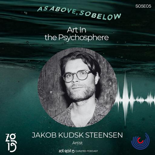 Jakob Kudsk Steensen. Art In the Psychosphere