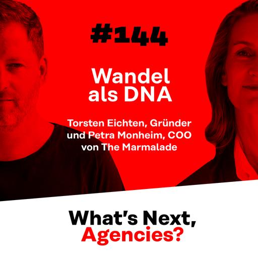 #144 mit Torsten Eichten, Gründer und Petra Monheim, COO von The Marmalade