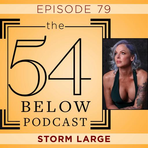 Episode 79: STORM LARGE