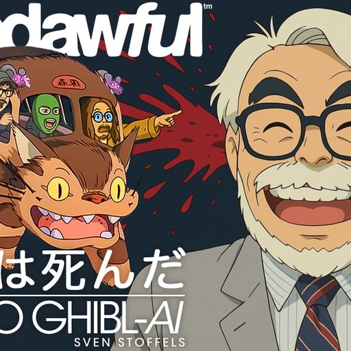 Studio Ghibl-AI w/ FACELESS & Sven Stoffels - PODAWFUL PODCAST EO56