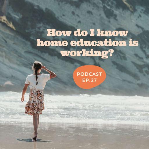 How Do I Know Home Education Is Working?