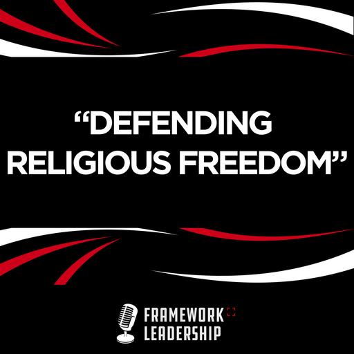 Defending Religious Freedom- Don Ziel