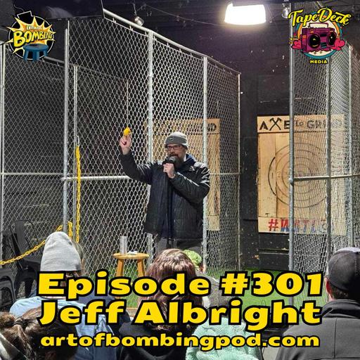 Jeff Albright (LoCo Comedy) - Zen and the Art of Bombing