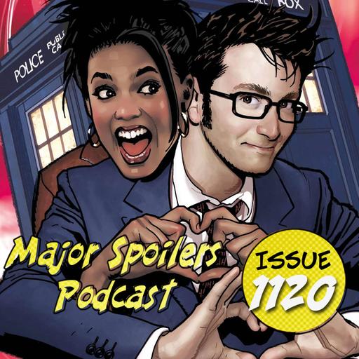 Major Spoilers Podcast #1120: Once Upon A Time Lord