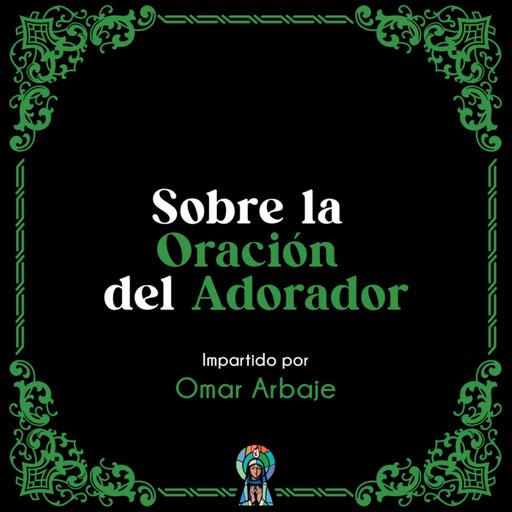 2. Sobre la Oración del Adorador