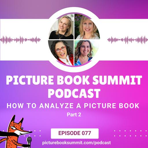 077 - How to Analyze a Picture Book: Part 2