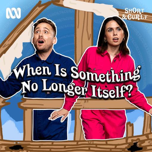 Shape shifters — When is something no longer itself?