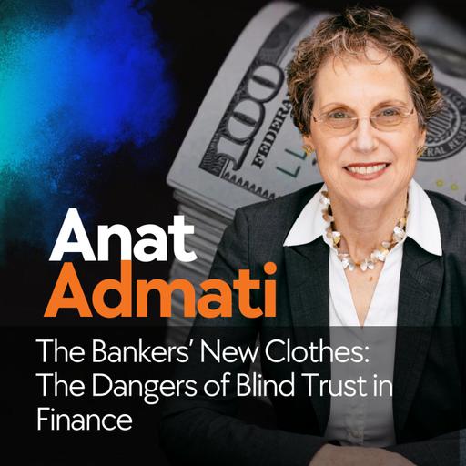 The Bankers' New Clothes, The Danger of Blind Trust in Finance