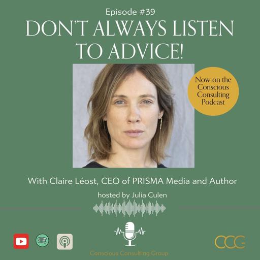 #39 Don't always listen to advice!