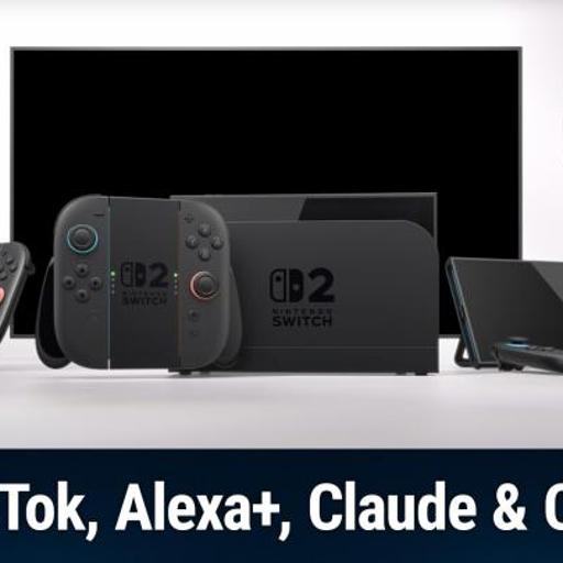 TNW 381: Nintendo Switch 2's Higher Price - Amazon & TikTok, Alexa+, Claude & OpenAI