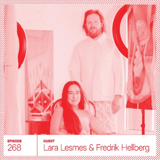 268. Lara Lesmes & Fredrik Hellberg