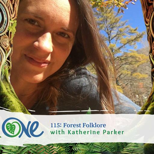 Forest Folklore with Katherine Parker