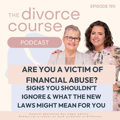 Are You a Victim of FINANCIAL Abuse? Signs You Shouldn’t Ignore & What the New Laws Might Mean for You
