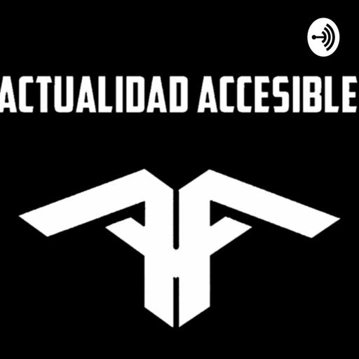 ACTUALIDAD ACCESIBLE NEWS RESUMEN SEMANAL CORRESPONDIENTE AL 4 DE ABRIL DE 2025