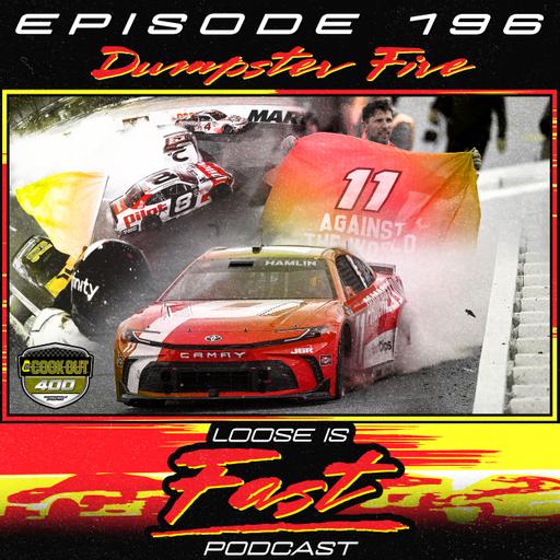 Ep.196 Dumpster Fire