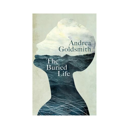 Andrea Goldsmith's The Buried Life - and a train steaming towards disaster . . .