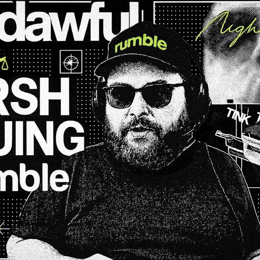 Mersh is SUING Rumble - PODAWFUL PODCAST EO57