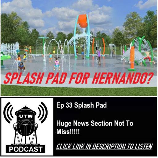 Ep 33 Splash Pad
