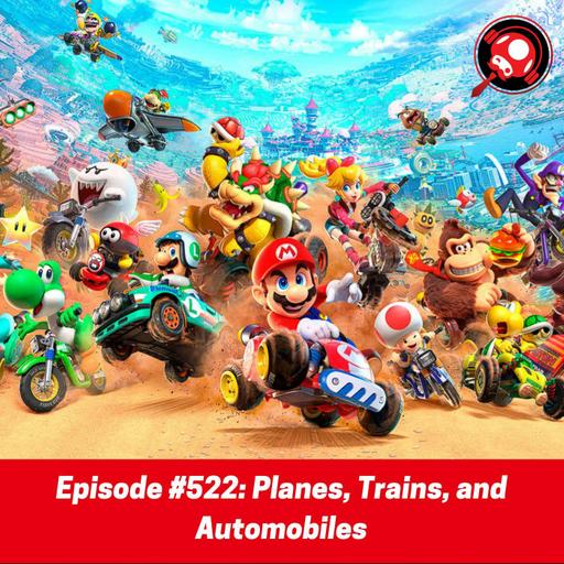 #522: Planes, Trains, and Automobiles